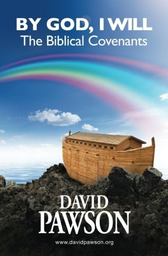 By God, I Will: The Biblical Covenants Paperback – February 28, 2013