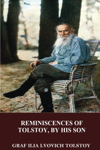Reminiscences of Tolstoy, by His Son