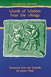 Proverbs from the North: Words of Wisdom from the Vikings by