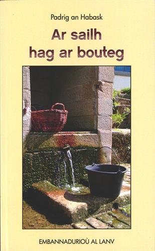 Ar  sailh hag ar bouteg