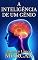Livro A inteligência de um gênio