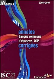 Annales 2008 de la banque d'épreuves communes CCIP