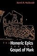 The Homeric Epics and the Gospel of Mark