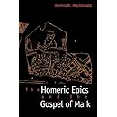 The Homeric Epics and the Gospel of Mark