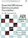 Essential Windows Communication Foundation (WCF): For .NET Framework 3.5