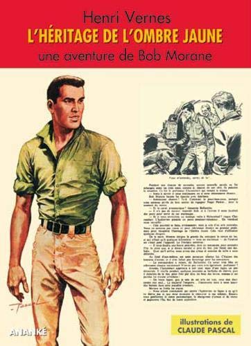 L'héritage de l'Ombre Jaune - Bob Morane by (Paperback)