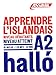 Apprendre l'Islandais : Niveau débutant A2 (1CD audio MP3) by 