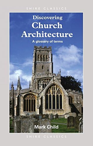 Church Architecture: A Glossary of Terms (Discovering S.)