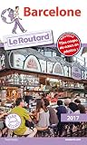 Guide du Routard Barcelone 2017 [ Barcelona ] (Le Routard (13)) (French Edition) by 