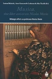 Musica, sive Liber amicorum Nicolas Meeùs