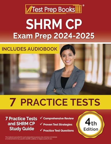 SHRM CP Exam Prep: Practice Tests and SHRM Study Guide: [4th Edition]