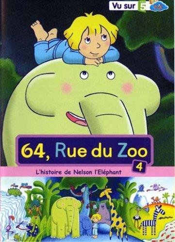 64, Rue Du Zoo - Vol. 4
