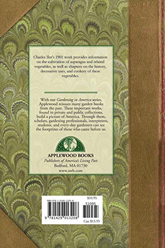 Book of Asparagus: With Sections Also on Celery, Salsify, Scorzonera, and Seakale (Gardening in America)