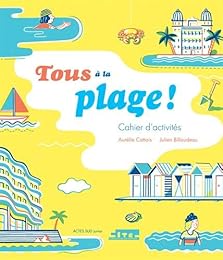 Tous à la plage!