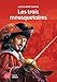 Les Trois Mousquetaires (Texte Abrege) (French Edition) by 