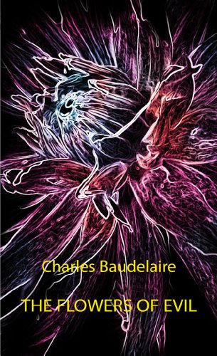 The Flowers of Evil (Illustrated)