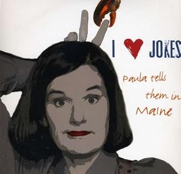 Poundstone Paula I Heart Jokes Paula Tells Them In Maine Amazon Com Music