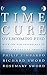 The Time Cure: Overcoming PTSD with the New Psychology of Time Perspective Therapy