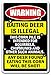 SignMission Baiting Deer is Illegal Any Deer Found Will Be Shot! Warning Sign | Indoor/Outdoor | Funny Home Décor for Garages, Living Rooms, Bedroom, Offices Gift Hunting Sign Wall Plaque Decoration