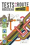 Tests Rousseau de la route (French Edition) by 