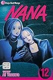 Nana, Vol. 12 (v. 12) Nana, Vol. 12 (v. 12)
