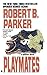 Playmates (Spenser, No 16)