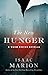 The New Hunger: A Warm Bodies Novella (The Warm Bodies Series)