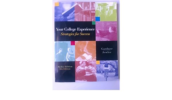 Amazoncom Your College Experience Strategies For Success - 