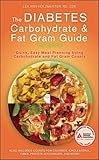 The Diabetes Carbohydrate and Fat Gram Guide by 