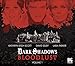 Bloodlust: Volume 1 (Dark Shadows)