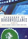 Handbook of Biosurveillance by Michael M. Wagner, Andrew W. Moore