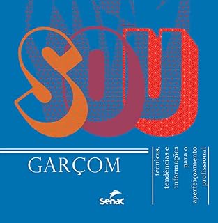 Livro Sou garçom: técnicas, tendências e informações para o aperfeiçoamento profissional