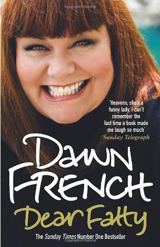 Dear Fatty by French, Dawn (2009) Paperback