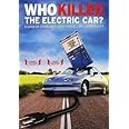 Who Killed the Electric Car?