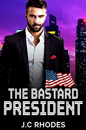 ROMANCE: The Bastard President