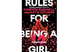 Rules for Being a Girl: A Fierce YA Story of Finding Allies and Taking Back Power