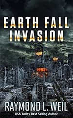 Earth Fall: Invasion : (Book One)