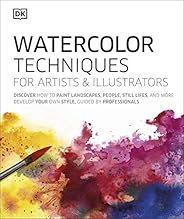Watercolor Techniques For Artists and Illustrators