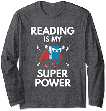 Unisex Reading Is My Super Power Long Shirt Books Hero Reading Medium Dark Heather