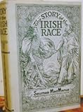 The Story of the Irish Race (Fourth Revised Edition by 