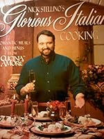 Nick Stellinos Glorious Italian Cooking 0958335435 Book Cover