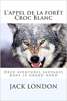 Amazoncom Lappel De La Forêt Croc Blanc French Edition