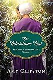 The Christmas Cat: An Amish Christmas Love Novella by