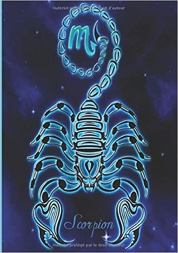 Scorpion Carnet De Notes Signe Astrologique Du Zodiaque Cahier De 100 Pages Lignees Carnet De Notes Journal De Bord Journal Intime Carnet Spirituel French Edition Editions Prestiges Astrologie Astronomie
