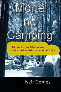Livro Morte no Camping: e outros Contos que não são de morte
