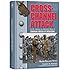 Cross-Channel Attack: U.S. Army in World War II: The European Theater of Operations (United States Army in World War II. the European Theater of)