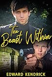 The Beast Within by Edward Kendrick