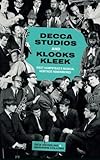 Decca Studios and Klooks Kleek by 