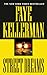 Street Dreams (Peter Decker and Rina Lazarus Series Book 15) by Faye Kellerman