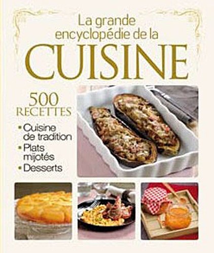 La grande encyclopédie de la cuisine